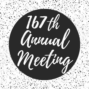 167th Annual Meeting